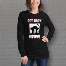 Load image into Gallery viewer, &quot;GET BACK MEOW&quot; - Unisex Long Sleeve Tee - By DDoTToDD (Starting At $38.94!)